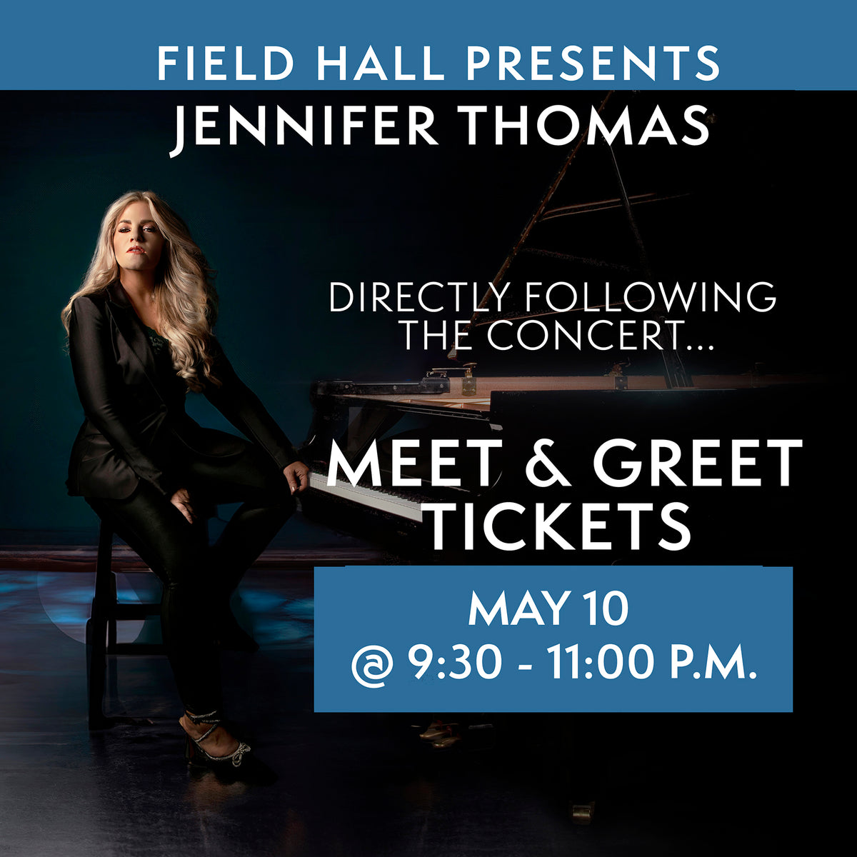 Meet & Greet Ticket for May 10th Concert